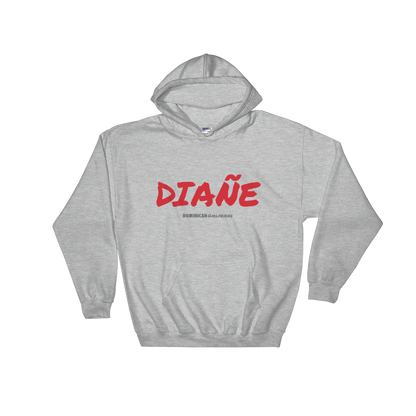 Diañe Unisex Hoodie  - 2020 - DominicanGirlfriend.com - Frases Dominicanas - República Dominicana Lifestyle Graphic T-Shirts Streetwear & Accessories - New York - Bronx - Washington Heights - Miami - Florida - Boca Chica - USA - Dominican Clothing