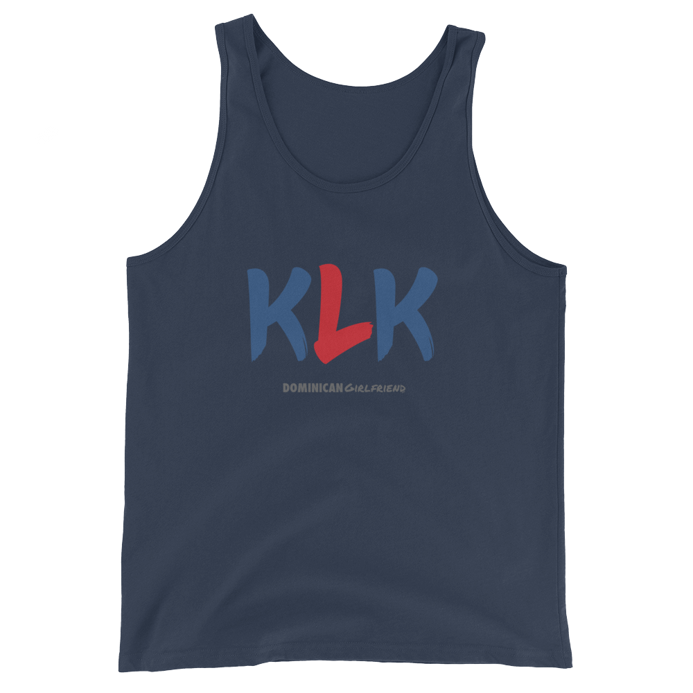 KLK Tank Top  - 2020 - DominicanGirlfriend.com - Frases Dominicanas - República Dominicana Lifestyle Graphic T-Shirts Streetwear & Accessories - New York - Bronx - Washington Heights - Miami - Florida - Boca Chica - USA - Dominican Clothing