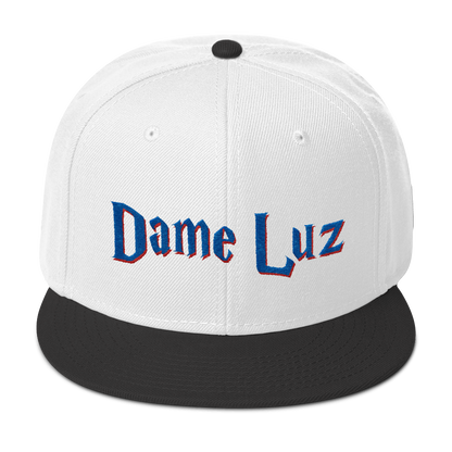 Dame Luz Snapback Hat  - 2020 - DominicanGirlfriend.com - Frases Dominicanas - República Dominicana Lifestyle Graphic T-Shirts Streetwear & Accessories - New York - Bronx - Washington Heights - Miami - Florida - Boca Chica - USA - Dominican Clothing