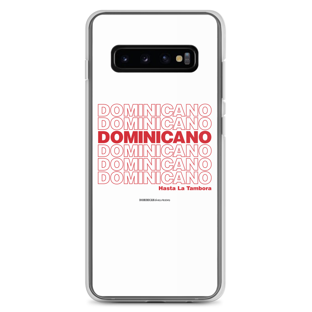 Dominicano Hasta La Tambora Samsung Case  - 2020 - DominicanGirlfriend.com - Frases Dominicanas - República Dominicana Lifestyle Graphic T-Shirts Streetwear & Accessories - New York - Bronx - Washington Heights - Miami - Florida - Boca Chica - USA - Dominican Clothing