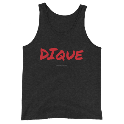Dique Tank Top  - 2020 - DominicanGirlfriend.com - Frases Dominicanas - República Dominicana Lifestyle Graphic T-Shirts Streetwear & Accessories - New York - Bronx - Washington Heights - Miami - Florida - Boca Chica - USA - Dominican Clothing