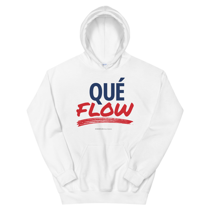 Que Flow Unisex Hoodie  - 2020 - DominicanGirlfriend.com - Frases Dominicanas - República Dominicana Lifestyle Graphic T-Shirts Streetwear & Accessories - New York - Bronx - Washington Heights - Miami - Florida - Boca Chica - USA - Dominican Clothing