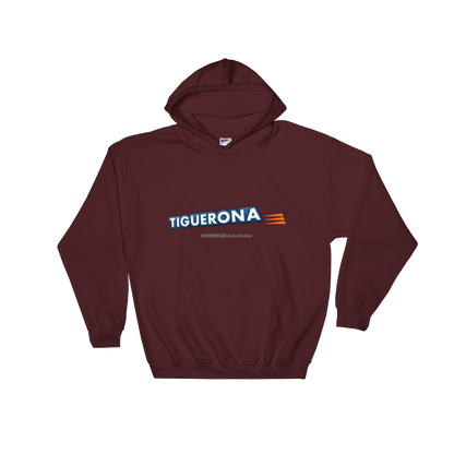 Tiguerona Hoodie  - 2020 - DominicanGirlfriend.com - Frases Dominicanas - República Dominicana Lifestyle Graphic T-Shirts Streetwear & Accessories - New York - Bronx - Washington Heights - Miami - Florida - Boca Chica - USA - Dominican Clothing