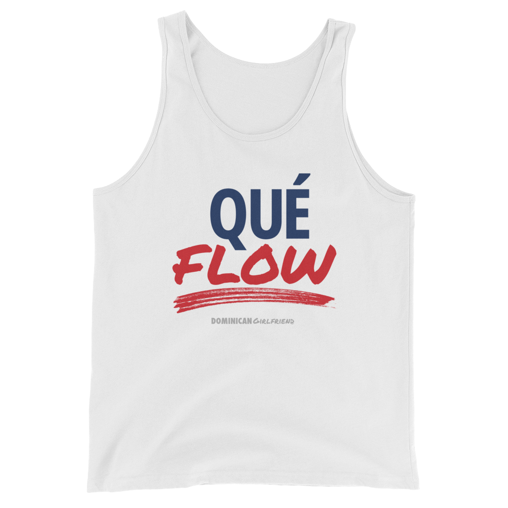 Que Flow Tank Top  - 2020 - DominicanGirlfriend.com - Frases Dominicanas - República Dominicana Lifestyle Graphic T-Shirts Streetwear & Accessories - New York - Bronx - Washington Heights - Miami - Florida - Boca Chica - USA - Dominican Clothing