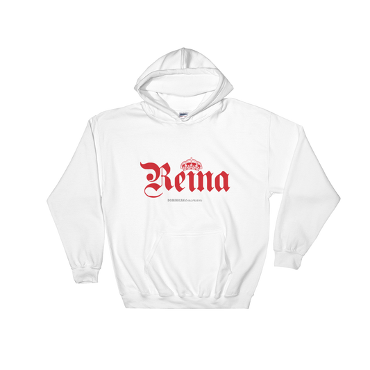 Reina Hoodie  - 2020 - DominicanGirlfriend.com - Frases Dominicanas - República Dominicana Lifestyle Graphic T-Shirts Streetwear & Accessories - New York - Bronx - Washington Heights - Miami - Florida - Boca Chica - USA - Dominican Clothing