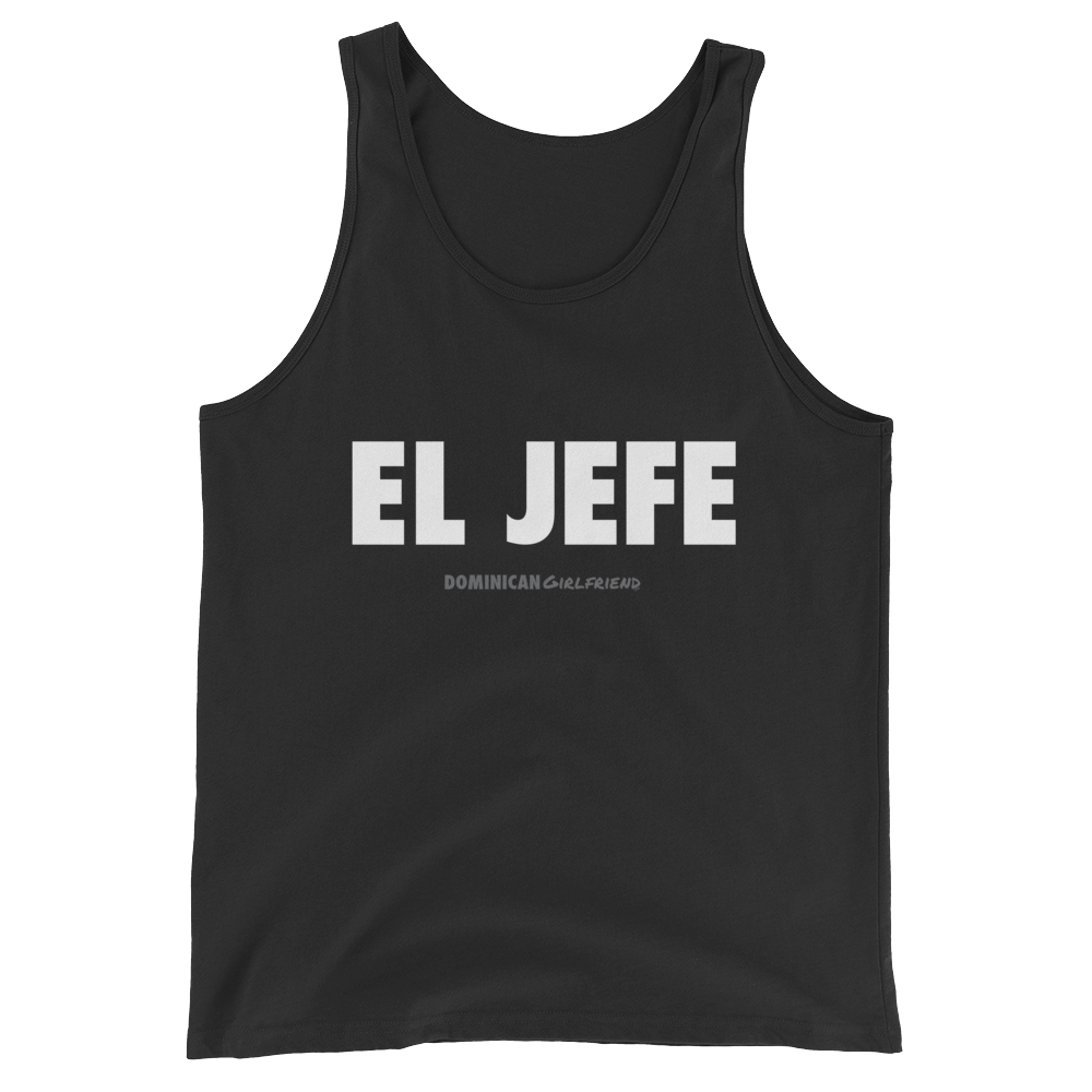 El Jefe Tank Top  - 2020 - DominicanGirlfriend.com - Frases Dominicanas - República Dominicana Lifestyle Graphic T-Shirts Streetwear & Accessories - New York - Bronx - Washington Heights - Miami - Florida - Boca Chica - USA - Dominican Clothing