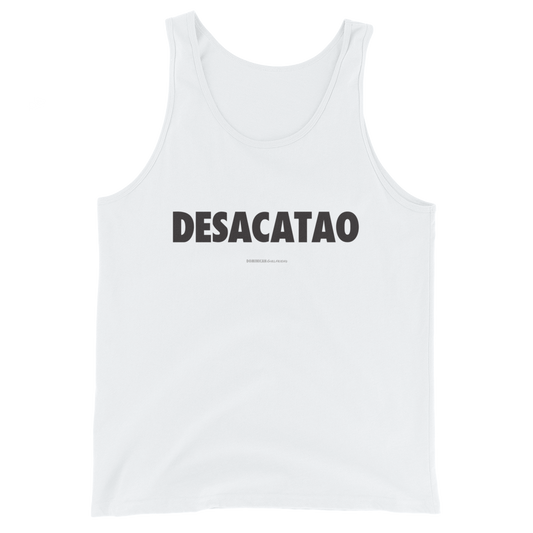 Desacatao Tank Top  - 2020 - DominicanGirlfriend.com - Frases Dominicanas - República Dominicana Lifestyle Graphic T-Shirts Streetwear & Accessories - New York - Bronx - Washington Heights - Miami - Florida - Boca Chica - USA - Dominican Clothing