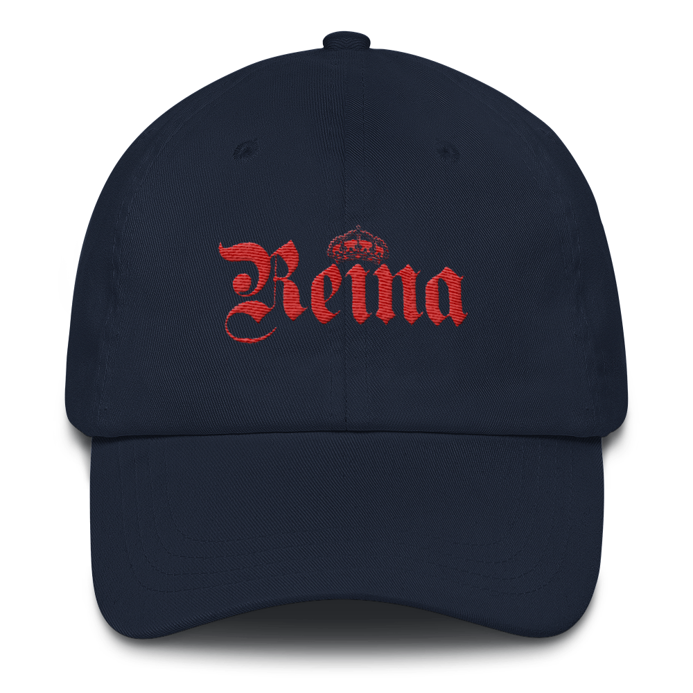 Reina Dad Hat  - 2020 - DominicanGirlfriend.com - Frases Dominicanas - República Dominicana Lifestyle Graphic T-Shirts Streetwear & Accessories - New York - Bronx - Washington Heights - Miami - Florida - Boca Chica - USA - Dominican Clothing