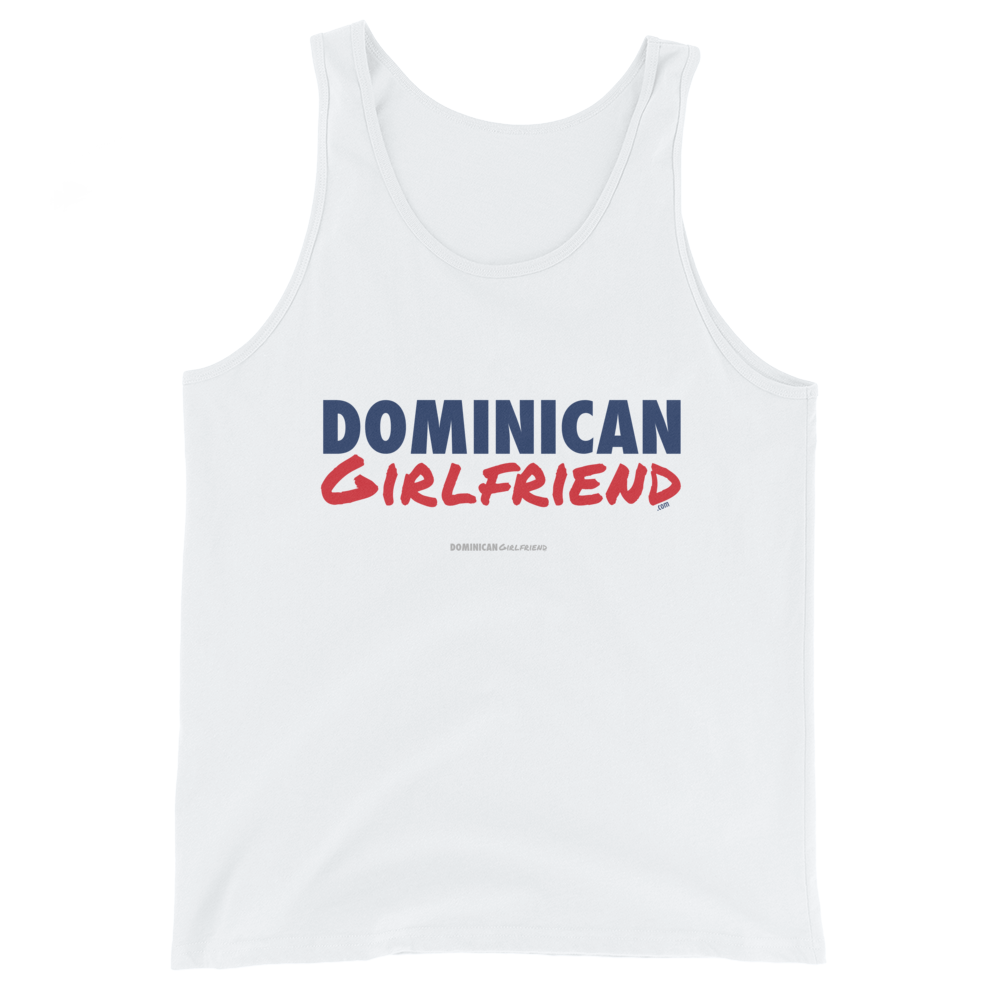 Dominican Girlfriend Tank Top  - 2020 - DominicanGirlfriend.com - Frases Dominicanas - República Dominicana Lifestyle Graphic T-Shirts Streetwear & Accessories - New York - Bronx - Washington Heights - Miami - Florida - Boca Chica - USA - Dominican Clothing
