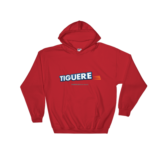 Tiguere Hoodie  - 2020 - DominicanGirlfriend.com - Frases Dominicanas - República Dominicana Lifestyle Graphic T-Shirts Streetwear & Accessories - New York - Bronx - Washington Heights - Miami - Florida - Boca Chica - USA - Dominican Clothing