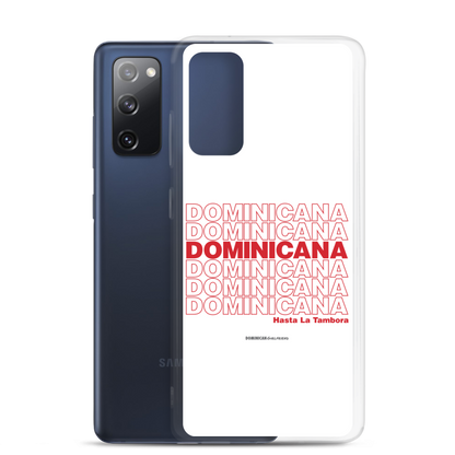Dominicana Hasta La Tambora Samsung Case  - 2020 - DominicanGirlfriend.com - Frases Dominicanas - República Dominicana Lifestyle Graphic T-Shirts Streetwear & Accessories - New York - Bronx - Washington Heights - Miami - Florida - Boca Chica - USA - Dominican Clothing