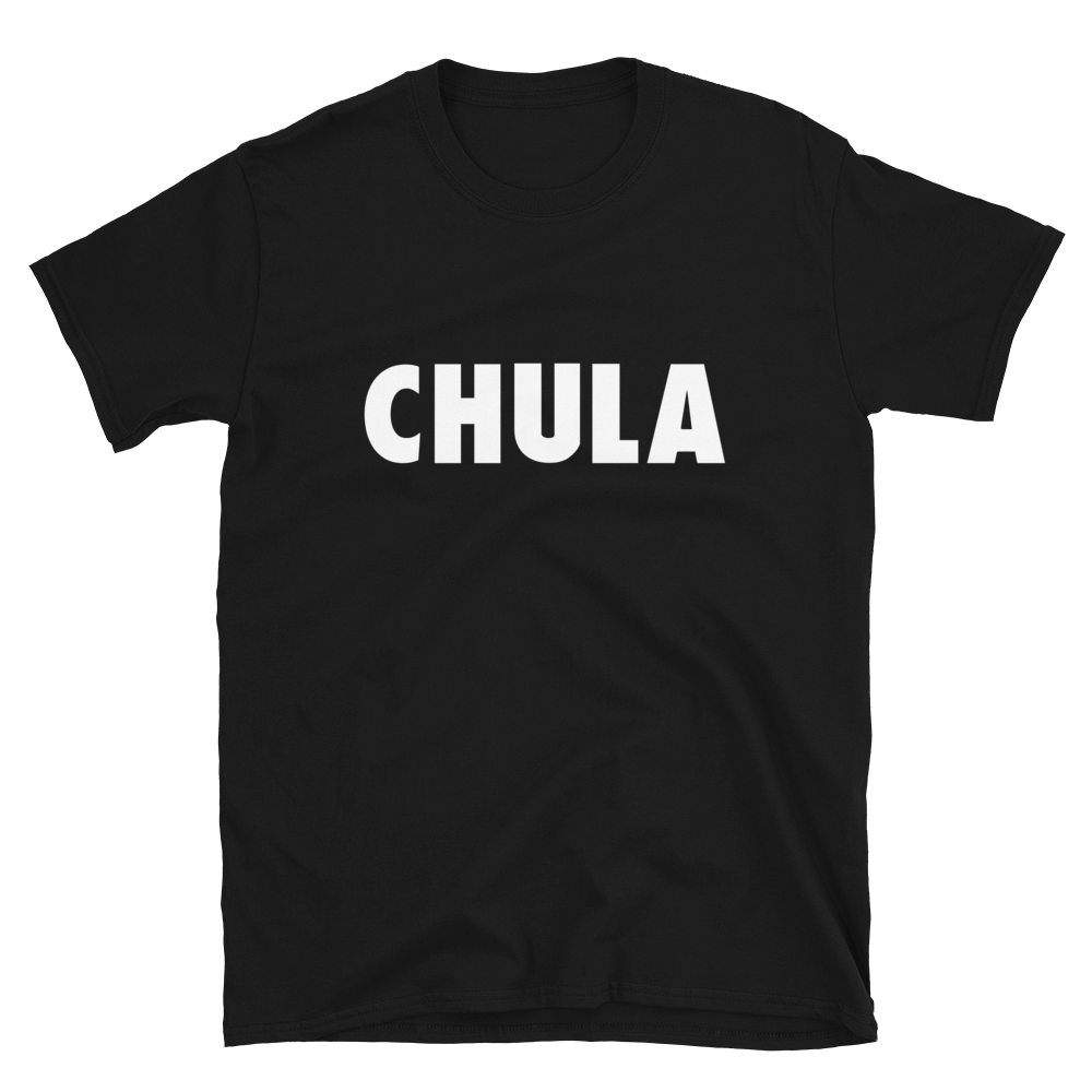Chula T-Shirt  - 2020 - DominicanGirlfriend.com - Frases Dominicanas - República Dominicana Lifestyle Graphic T-Shirts Streetwear & Accessories - New York - Bronx - Washington Heights - Miami - Florida - Boca Chica - USA - Dominican Clothing