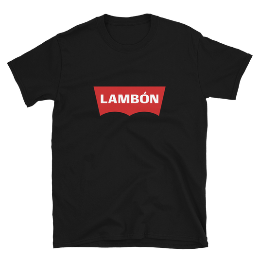 Lambón T-Shirt  - 2020 - DominicanGirlfriend.com - Frases Dominicanas - República Dominicana Lifestyle Graphic T-Shirts Streetwear & Accessories - New York - Bronx - Washington Heights - Miami - Florida - Boca Chica - USA - Dominican Clothing