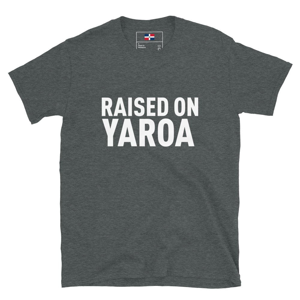 Raised on Yaroa Unisex T-Shirt