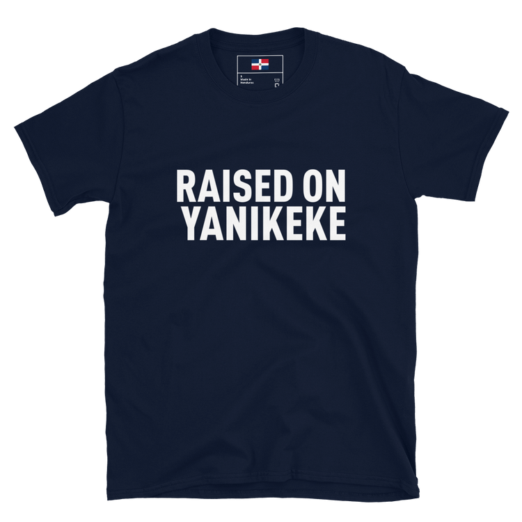 Raised on Yanikeke Unisex T-Shirt
