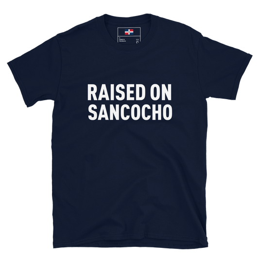 Raised on Sancocho Unisex T-Shirt