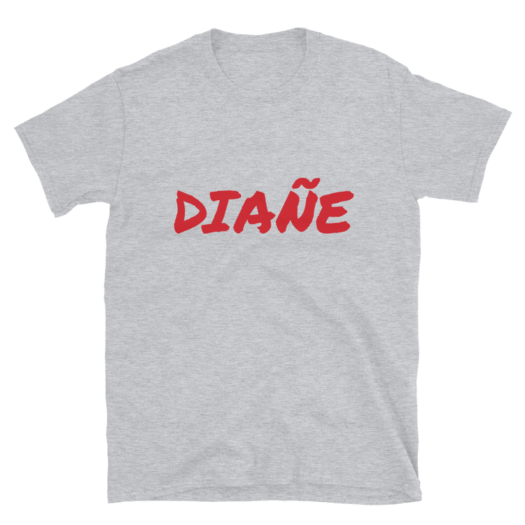 Diañe Unisex T-Shirt  - 2020 - DominicanGirlfriend.com - Frases Dominicanas - República Dominicana Lifestyle Graphic T-Shirts Streetwear & Accessories - New York - Bronx - Washington Heights - Miami - Florida - Boca Chica - USA - Dominican Clothing