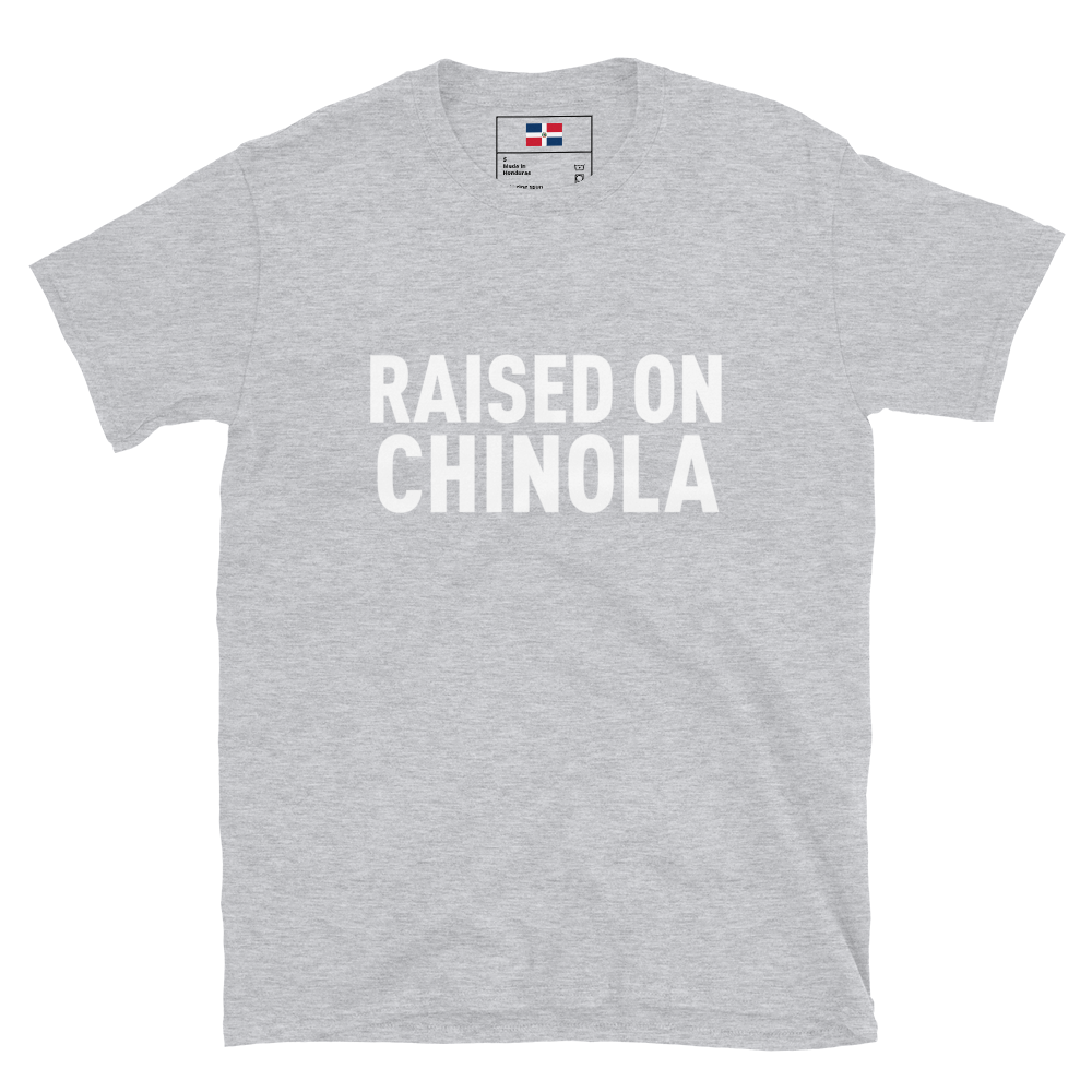 Raised on Chinola Unisex T-Shirt