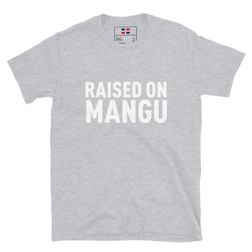 Raised on Mangu Unisex T-Shirt