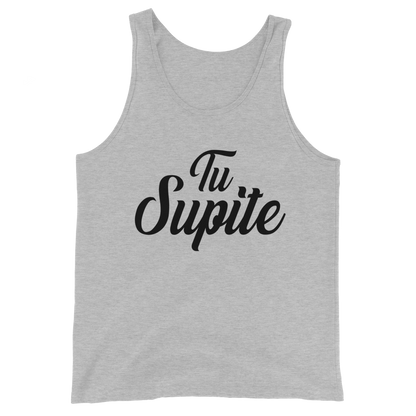 Tu Supite Unisex Tank Top  - 2020 - DominicanGirlfriend.com - Frases Dominicanas - República Dominicana Lifestyle Graphic T-Shirts Streetwear & Accessories - New York - Bronx - Washington Heights - Miami - Florida - Boca Chica - USA - Dominican Clothing