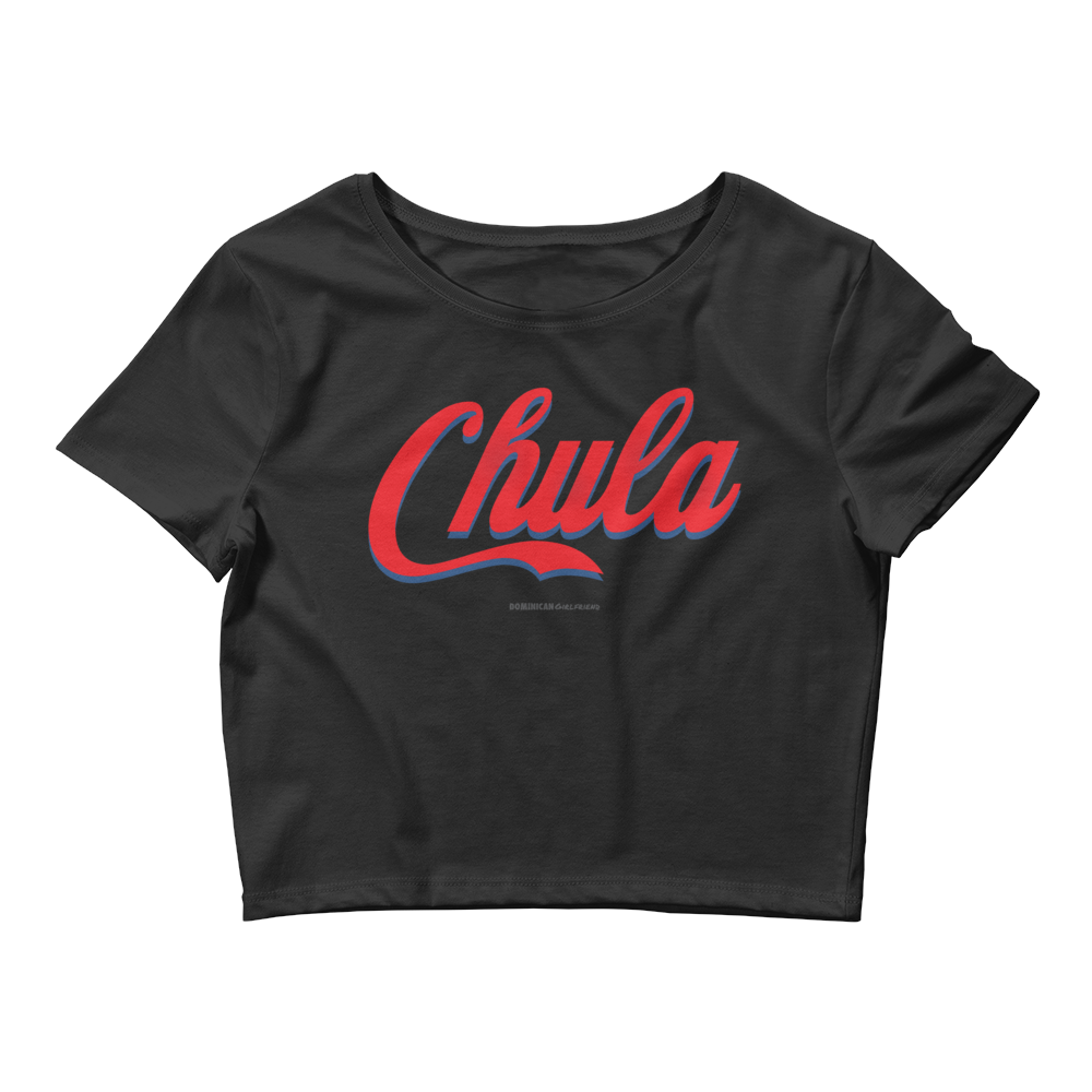 Chula Crop Top  - 2020 - DominicanGirlfriend.com - Frases Dominicanas - República Dominicana Lifestyle Graphic T-Shirts Streetwear & Accessories - New York - Bronx - Washington Heights - Miami - Florida - Boca Chica - USA - Dominican Clothing